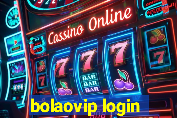 bolaovip login